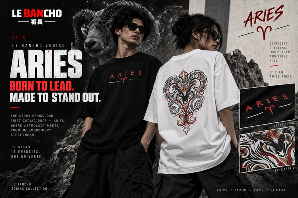 LE BANCHO Zodiac: Aries — Born to Lead. Made to Stand Out.
